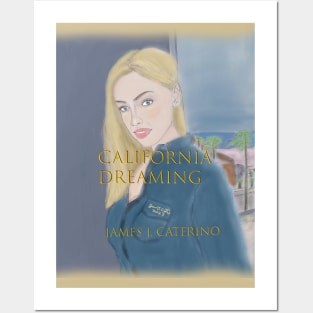 California Dreaming Posters and Art